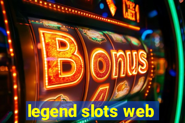 legend slots web